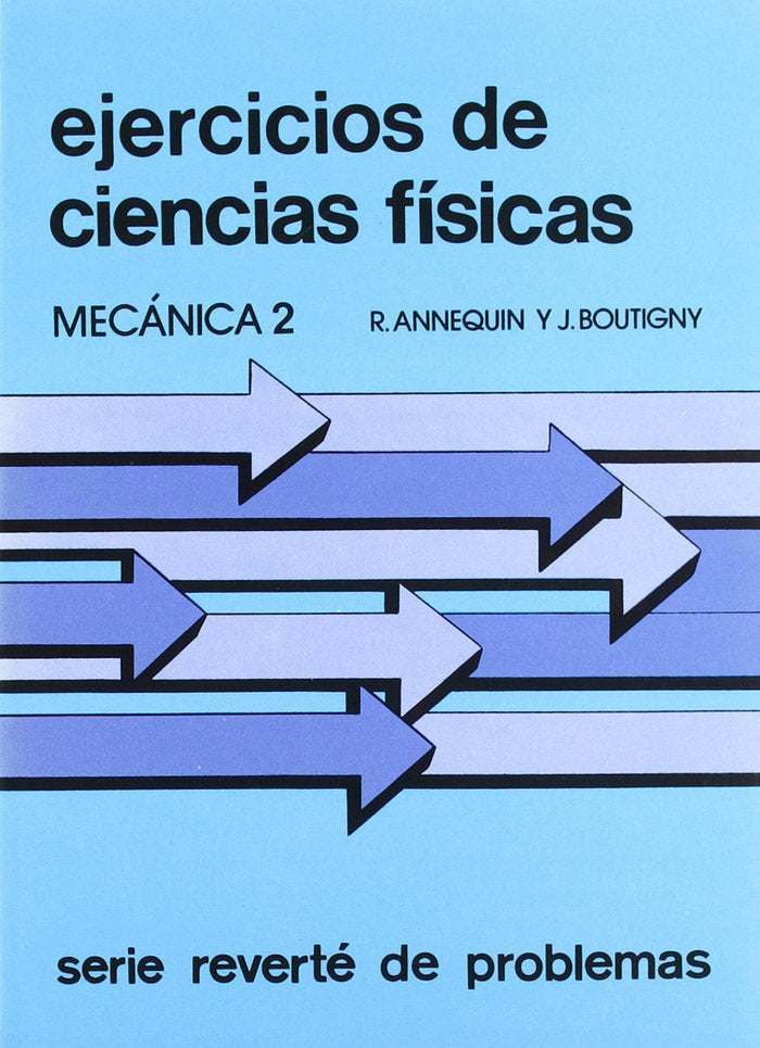 Ejercicios de mecánica 2, de Annequin, R. | portada del libro