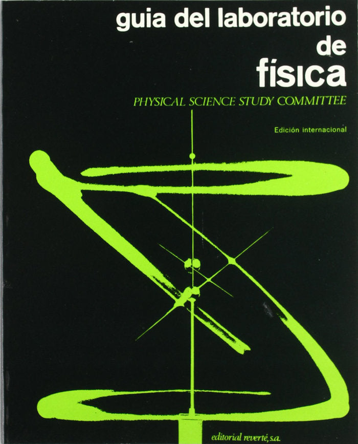 Guía del laboratorio de Física. Edición internacional, de Physical Science Study Committee (P.S.S.C.) | portada del libro