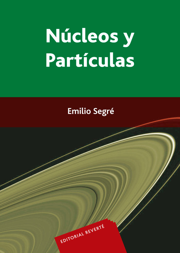 Núcleos y partículas, de Segrè, Emilio | portada del libro