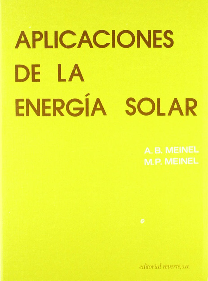 Aplicaciones de la energia solar, de Meinel, A. B. | portada del libro