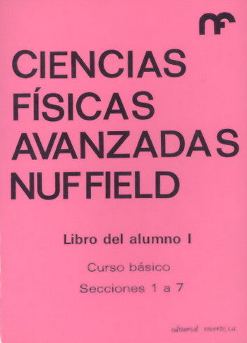 CIENCIAS FISICAS AVANZADAS/ALUMNO-1, de NUFFIELD FOUNDATION | portada del libro