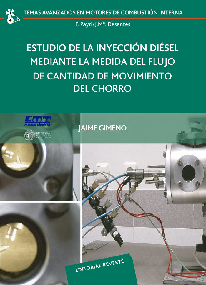 Estudio de la inyección diésel mediante la medida del flujo, de Gimeno García, Jaime | portada del libro