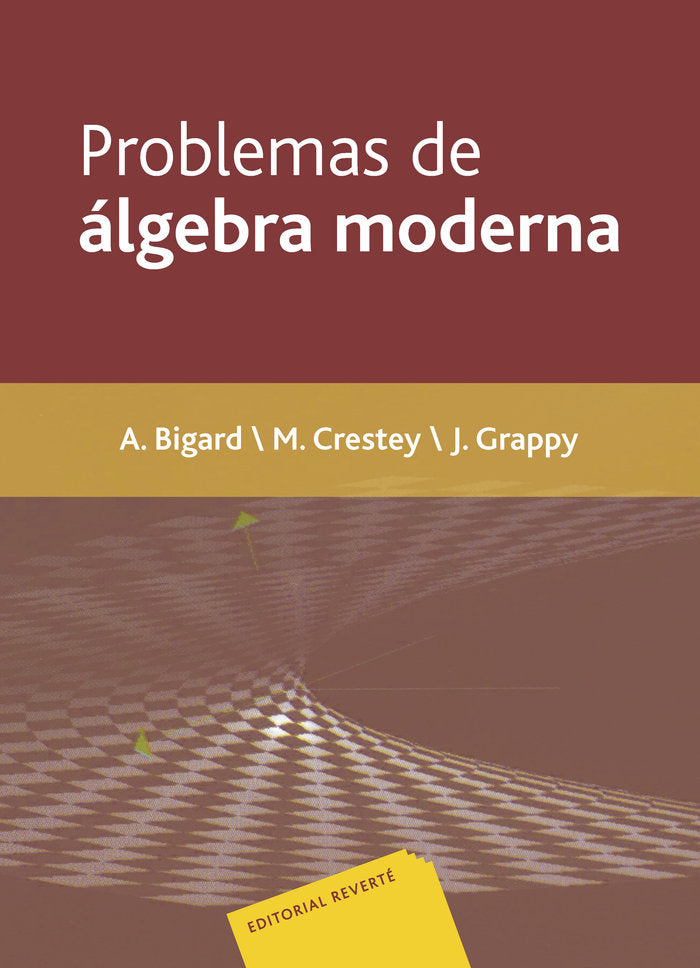 Problemas de álgebra moderna, de Bigard, A. | portada del libro