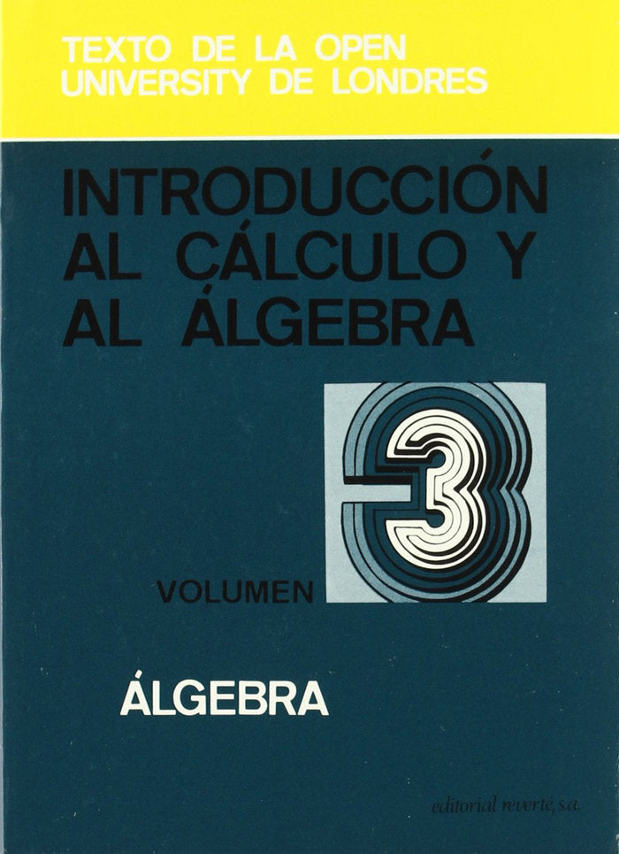 Introducción al calculo y al álgebra. Álgebra (3), de Open University | portada del libro
