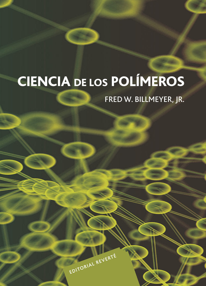 Ciencia de los polímeros, de Billmeyer, E. W. | portada del libro
