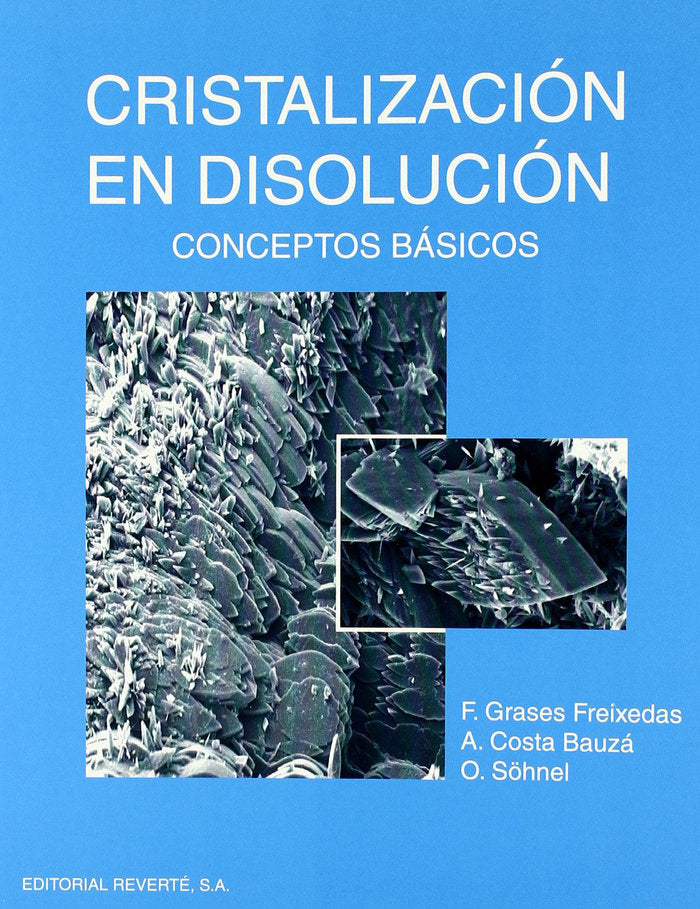 Cristalizacion en disolucion, de Grases Freixedas, Felicià | portada del libro