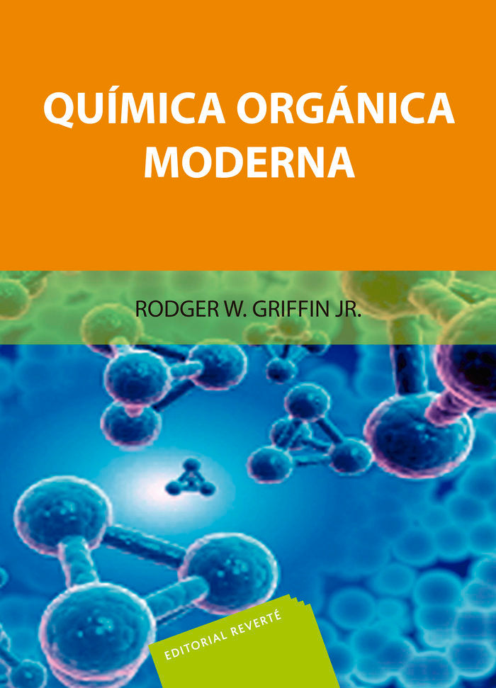 Química orgánica moderna, de Griffin, Rodger W. Jr. | portada del libro