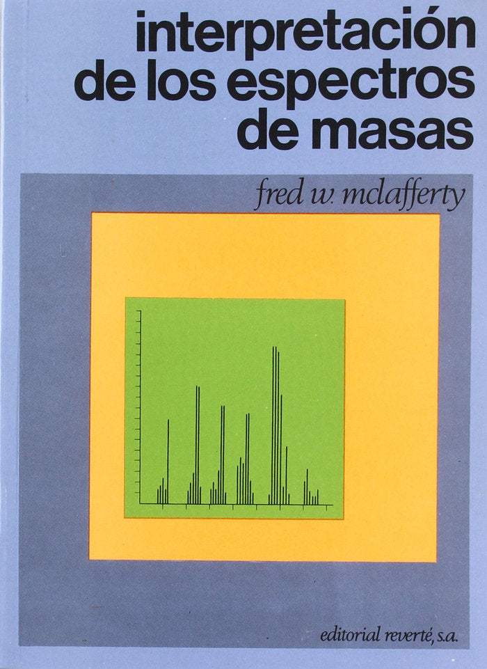 Interpretación de espectros de masas, de McLafferty, Freud N. | portada del libro