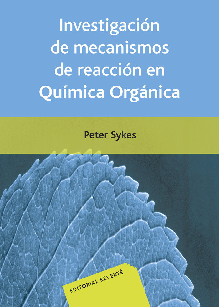 Investigación de mecanismos de reacción en química orgánica, de Sykes, Peter | portada del libro