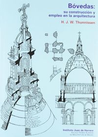 Bóvedas: su construcción y empleo en la arquitectura, de THUNNISSEN, H. J. W. | portada del libro
