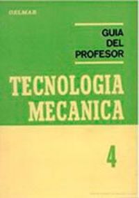 Tecnología mecánica 4, de DELMAR | portada del libro