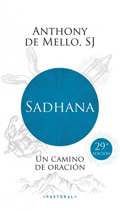 Sadhana, de Mello, Anthony de | portada del libro