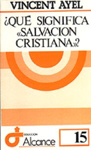 015 - ¿Qué significa "salvación cristiana"?, de AYEL | portada del libro