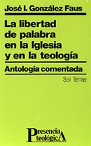 La libertad de palabra en la Iglesia y en la teología, de González Faus SJ | portada del libro