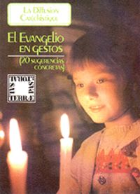 029 - El Evangelio en gestos. 20 sugerencias concretas, de Gonindard | portada del libro
