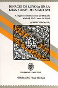 011 - Ignacio de Loyola en la gran crisis del siglo XVI, de ALDEA | portada del libro