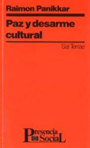 006 - Paz y desarme cultural, de PANIKKAR | portada del libro
