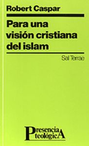 080 - Para una visión cristiana del Islam, de CASPAR | portada del libro