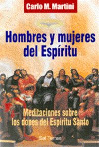 098 - Hombres y mujeres del Esp¡ritu. Meditaciones sobre los dones del Esp¡ritu Santo, de MARTINI | portada del libro