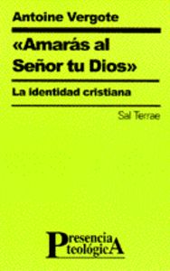 Amarás al Señor tu Dios, de Vergote, Antoine | portada del libro