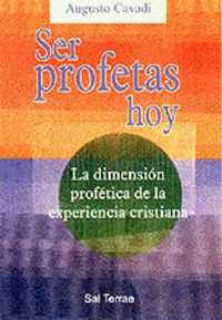 Ser profetas hoy, de Cavadi, Augusto | portada del libro