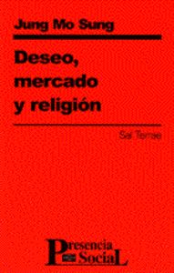 Deseo, mercado y religión, de Sung | portada del libro