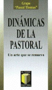Dinámicas de la pastoral, de Pascal Thomas, Grupo | portada del libro