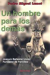 085 - Un hombre para los demás. Joaqu¡n Ballester Lloret, fundador de Fontilles, de LAMET MORENO | portada del libro