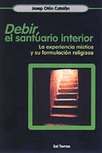 Debir, el santuario interior, de Otón Catalán, Josep | portada del libro