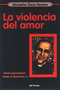 Violencia del amor, La, de Romero, Óscar | portada del libro