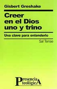 Creer en el Dios uno y trino, de Greshake, Gisbert | portada del libro