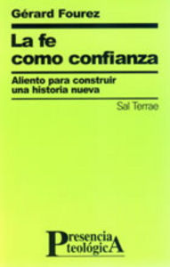 La fe como confianza, de Fourez, Gérard | portada del libro
