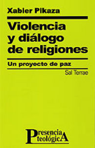 Violencia y diálogo de religiones, de Pikaza, Xabier | portada del libro