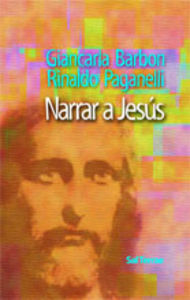 Narrar a Jesús, de Barbon, Giancarla | portada del libro