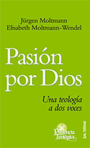 153 - Pasión por Dios. Una teolog¡a a dos voces, de MOLTMANN, JÜRGEN | portada del libro