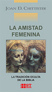 062 - La amistad femenina. La tradición oculta de la Biblia, de CHITTISTER | portada del libro