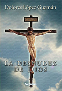 La desnudez de Dios, de López Guzmán, María Dolores | portada del libro