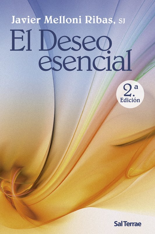El Deseo esencial, de Melloni Ribas SJ, Javier | portada del libro
