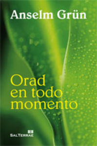 Orad en todo momento, de Grün | portada del libro