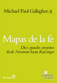 Mapas de la fe, de Gallagher SJ, Michael Paul | portada del libro