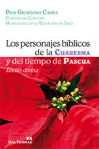 Los personajes bíblicos de la Cuaresma y del tiempo de Pascua, de Giordano Cabra, Pier | portada del libro
