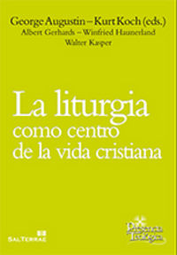 La liturgia como centro de la vida cristiana, de Varios autores | portada del libro