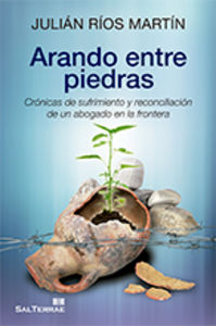 Arando entre piedras, de Ríos Martín, Julián | portada del libro