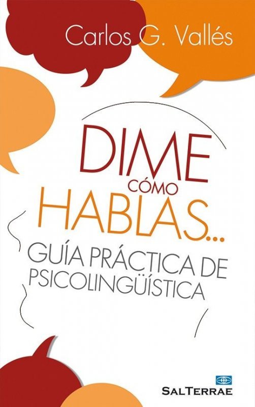 Dime cómo hablas..., de González Vallés, Carlos | portada del libro