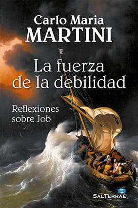 La fuerza de la debilidad, de Martini, Carlo Maria | portada del libro