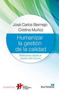 Humanizar la gestión de la calidad, de Bermejo Higuera, José Carlos | portada del libro