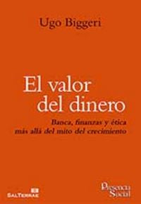 El valor del dinero, de Biggeri, Ugo | portada del libro