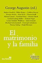El matrimonio y la familia, de Augustin, George | portada del libro