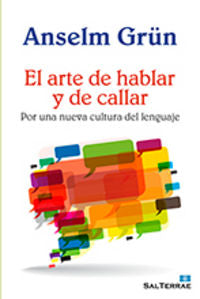 El arte de hablar y de callar, de Anselm Grün | portada del libro