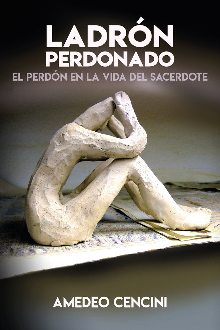 Ladrón perdonado, de Cencini, Amedeo | portada del libro